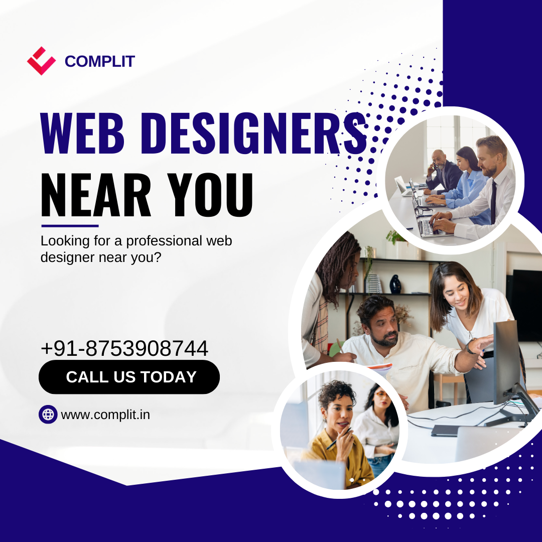 Web Designer Near Me: Why COMPLIT is Your Best Choice